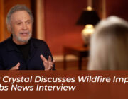 billy crystal discusses wildfire impact in cbs news interview RuNK