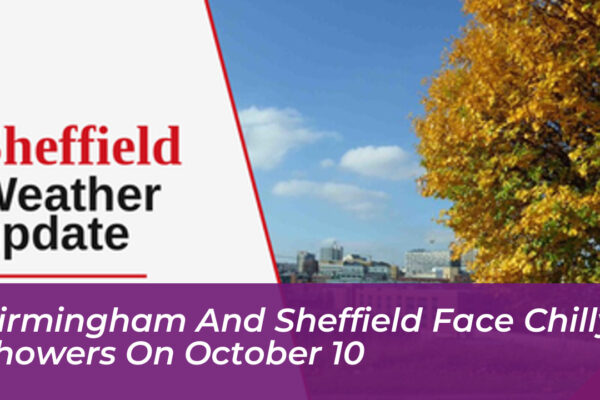 birmingham and sheffield face chilly showers on october 10 7PVJ