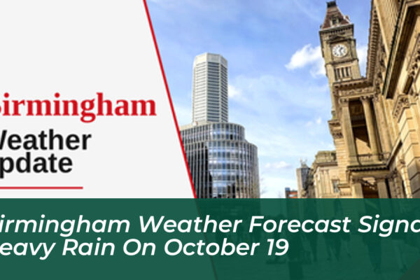 birmingham weather forecast signals heavy rain on october 19 DttS