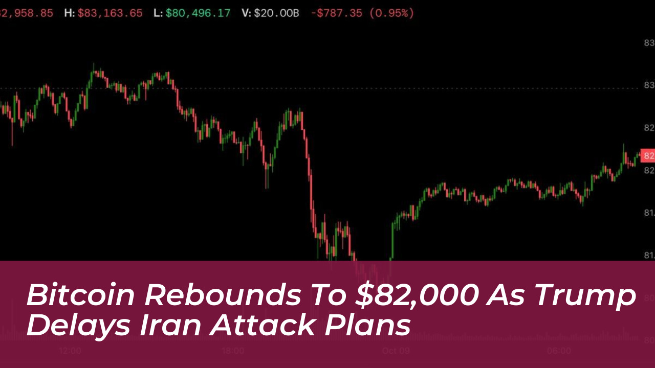 bitcoin rebounds to 82000 as trump delays iran attack plans wVES