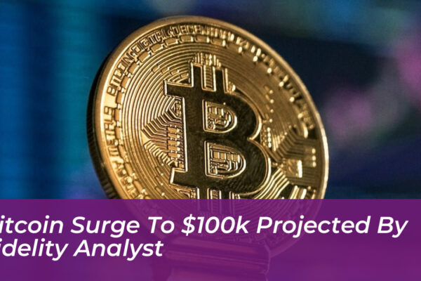 bitcoin surge to 100k projected by fidelity analyst PjTz