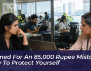 blamed for an 85000 rupee mistake how to protect yourself pFwH