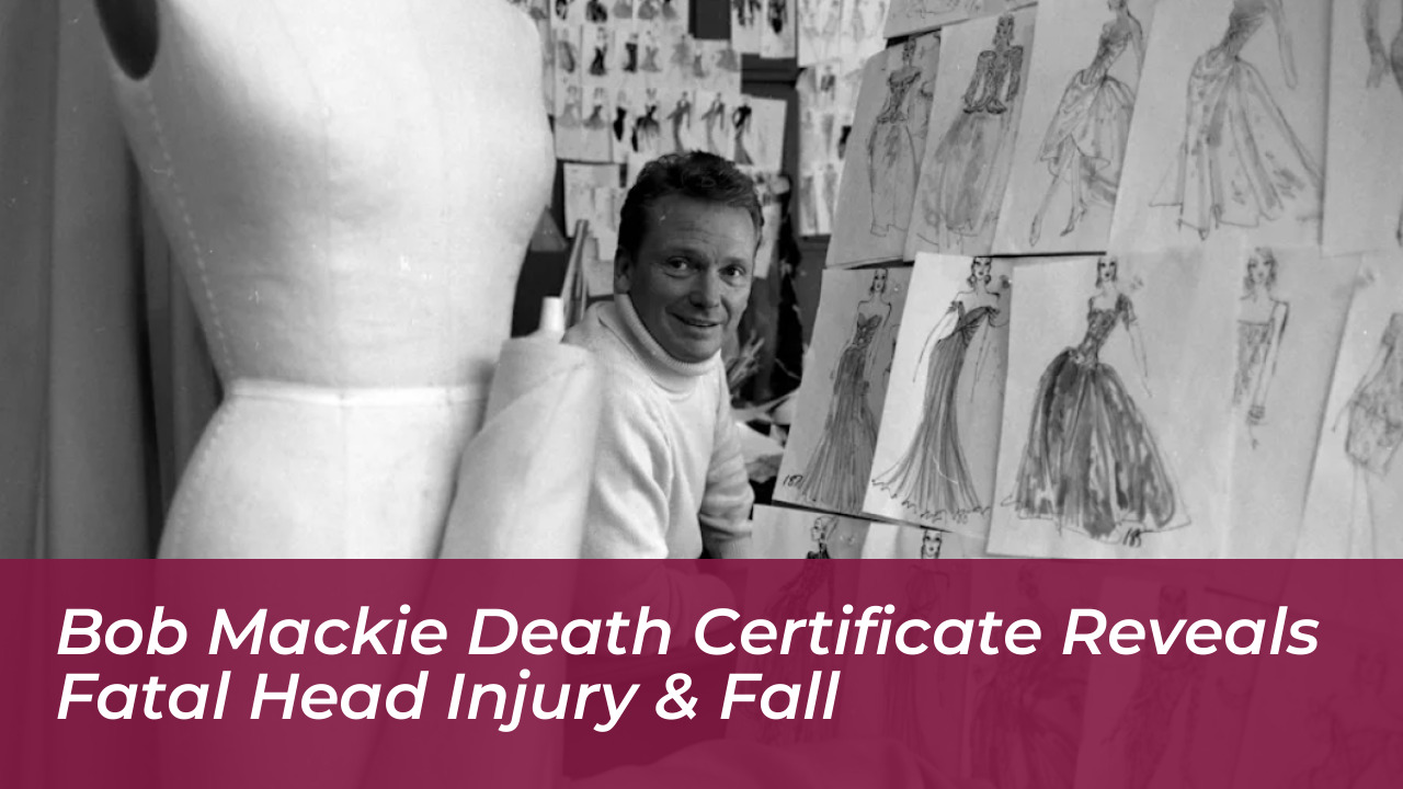 bob mackie death certificate reveals fatal head injury fall 4yJa