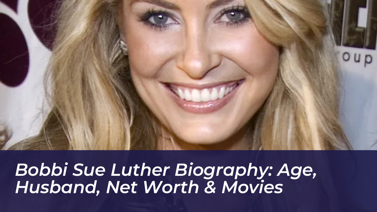 bobbi sue luther biography age husband net worth movies N3YX