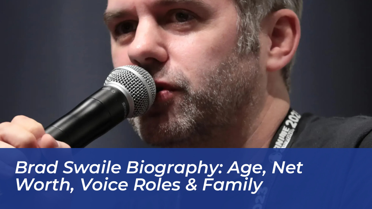 brad swaile biography age net worth voice roles family CRFi