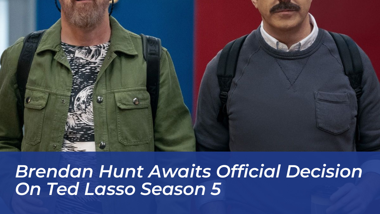 brendan hunt awaits official decision on ted lasso season 5 AzHs