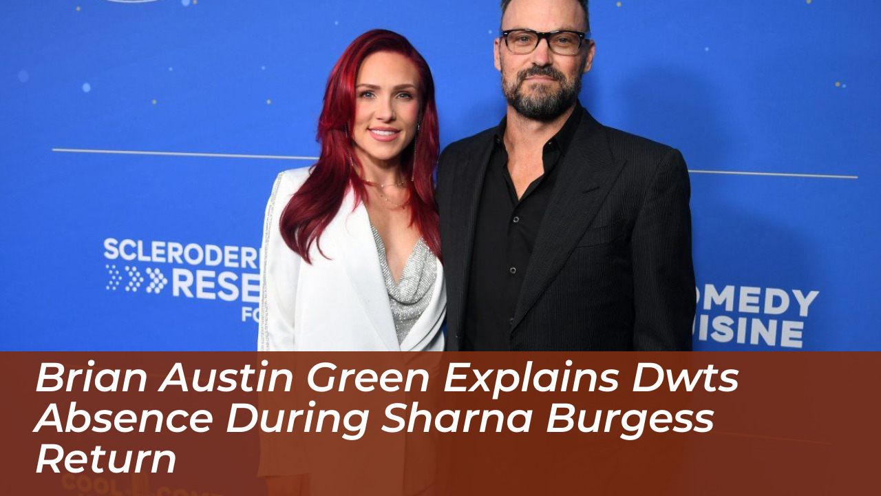 brian austin green explains dwts absence during sharna burgess return vzIl