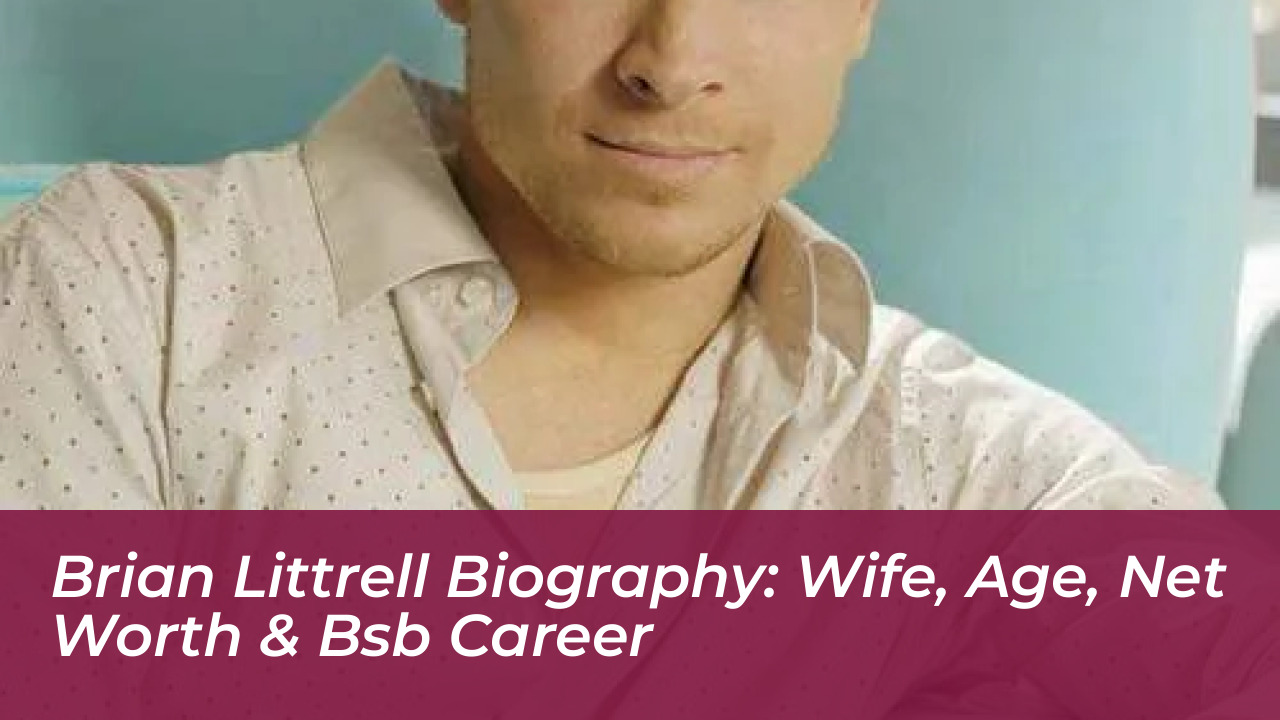 brian littrell biography wife age net worth bsb career 59RP