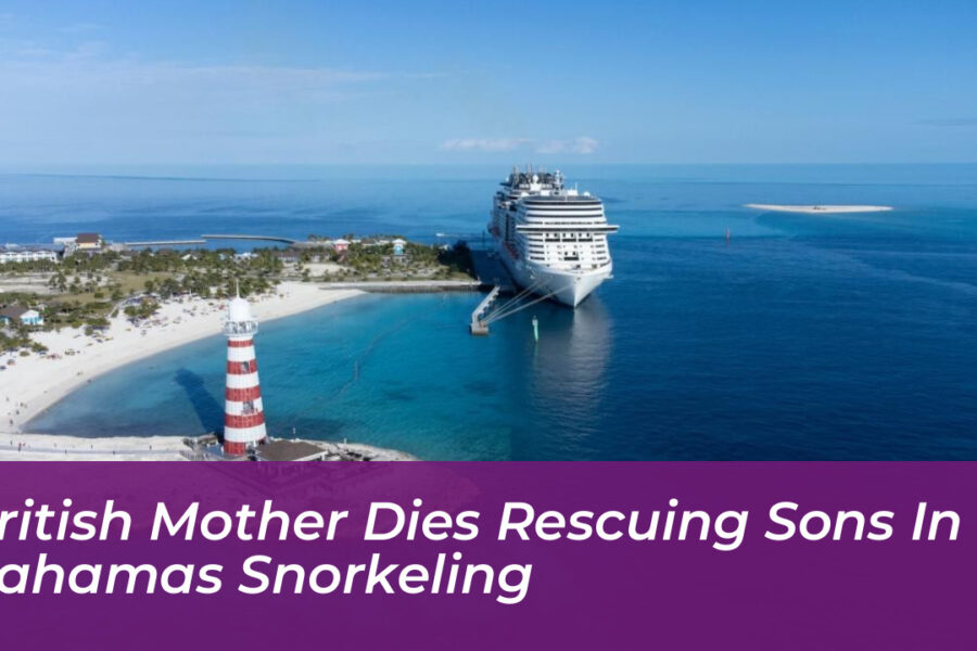 British Mother Dies Rescuing Sons in Bahamas Snorkeling