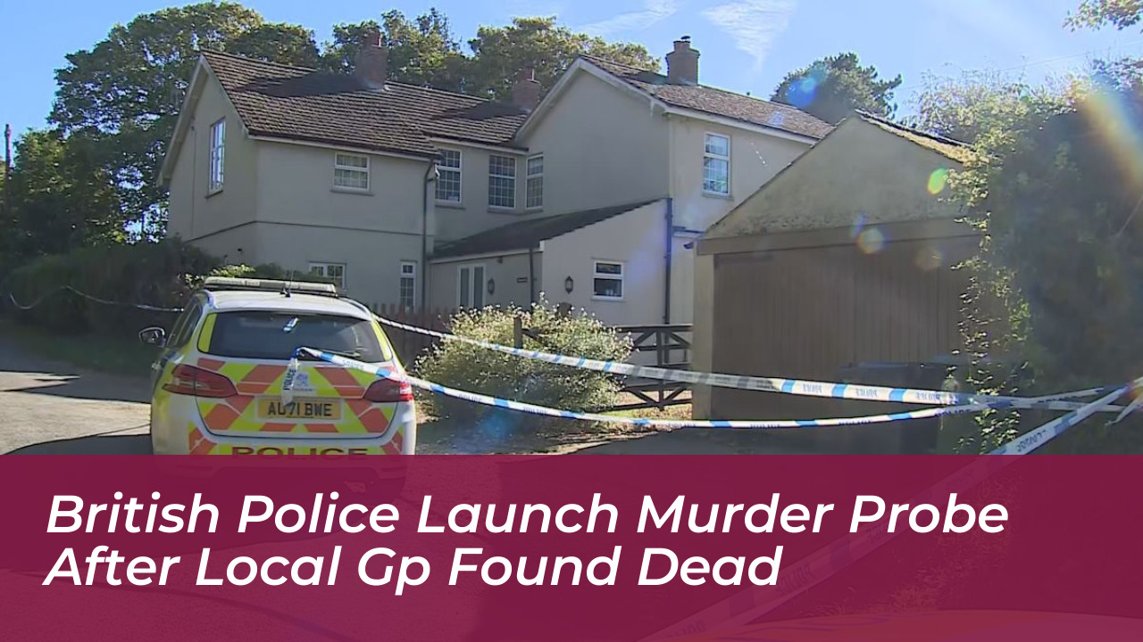 british police launch murder probe after local gp found dead g8nW
