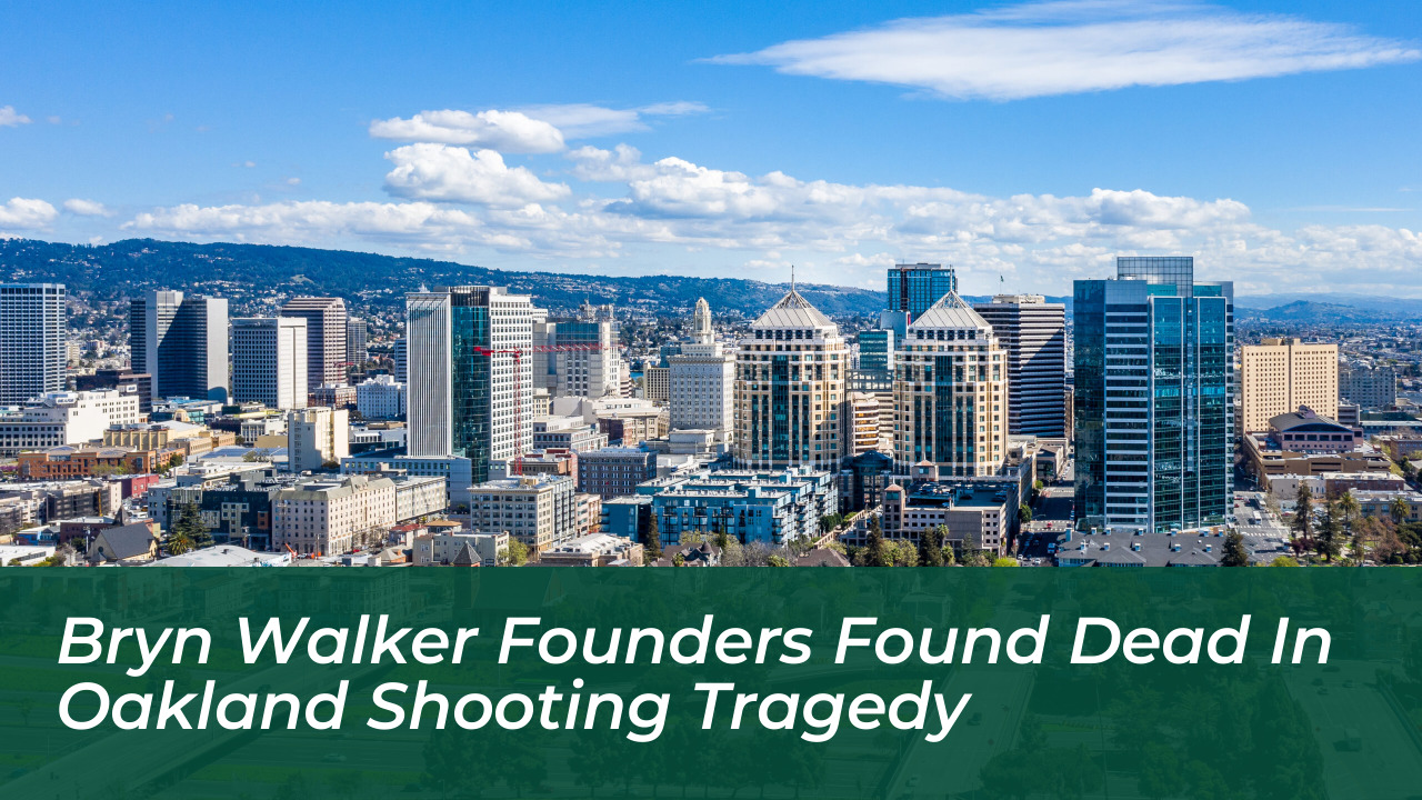 bryn walker founders found dead in oakland shooting tragedy 3hqb