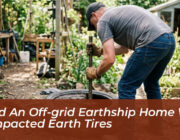 build an off grid earthship home with compacted earth tires BaVc