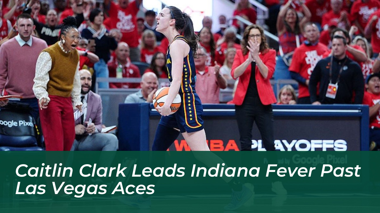 caitlin clark leads indiana fever past las vegas aces BNi9