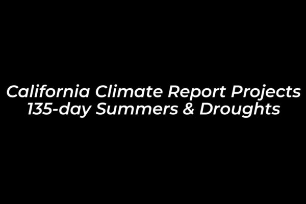 california climate report projects 135 day summers droughts mQt2