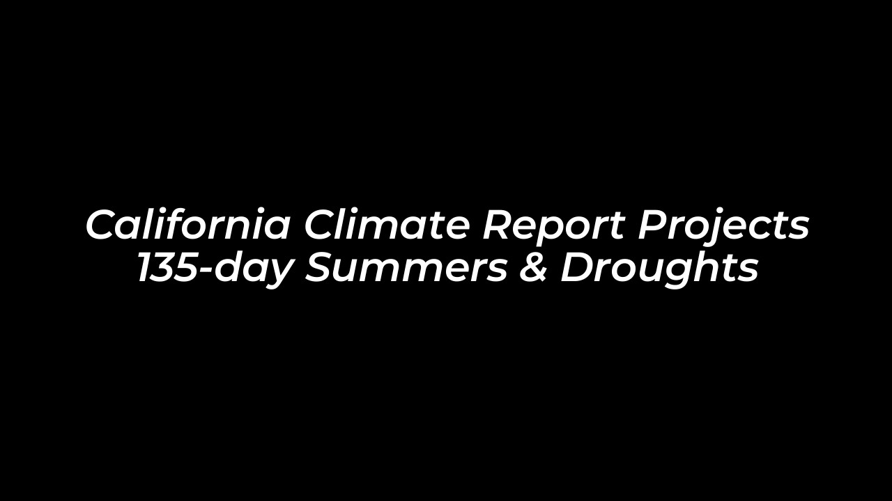 california climate report projects 135 day summers droughts mQt2