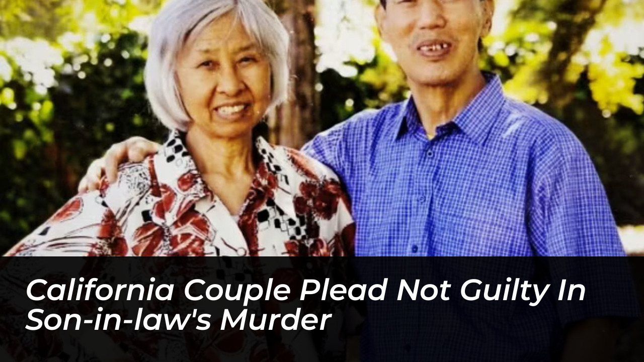 california couple plead not guilty in son in laws murder HSM9