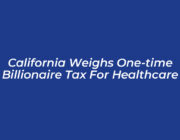 california weighs one time billionaire tax for healthcare D3zH