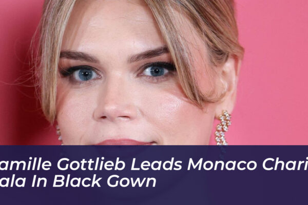 camille gottlieb leads monaco charity gala in black gown ha6R