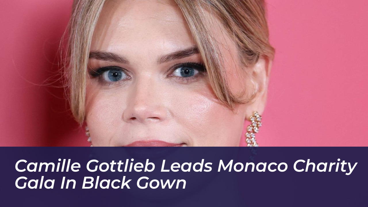 camille gottlieb leads monaco charity gala in black gown ha6R