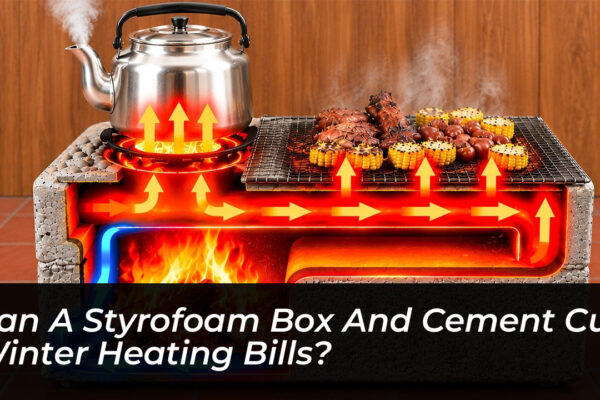 can a styrofoam box and cement cut winter heating bills Shf0