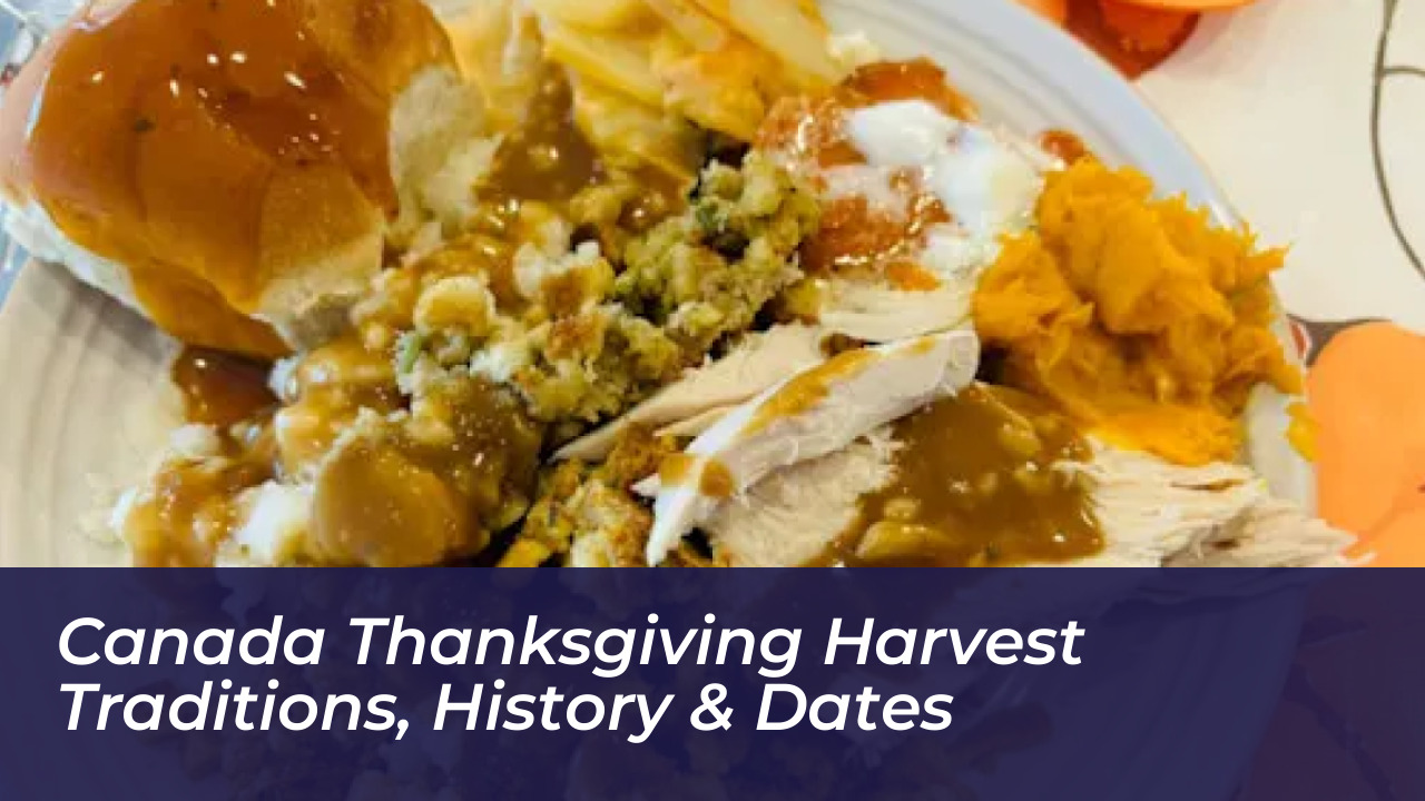 canada thanksgiving harvest traditions history dates EH21