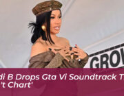 cardi b drops gta vi soundtrack track dont chart X96M