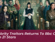 celebrity traitors returns to bbc one with 21 stars jfD5