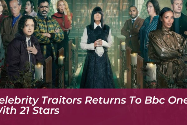 celebrity traitors returns to bbc one with 21 stars jfD5