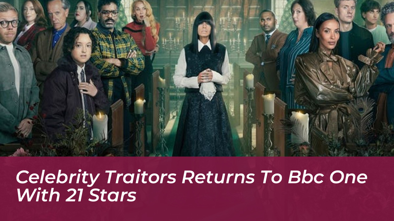 celebrity traitors returns to bbc one with 21 stars jfD5