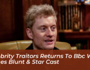 celebrity traitors returns to bbc with james blunt star cast fCpv