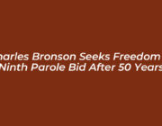 charles bronson seeks freedom in ninth parole bid after 50 years PfHn