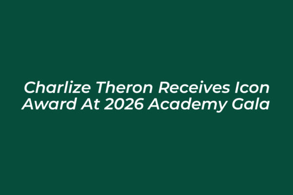 charlize theron receives icon award at 2026 academy gala MEXG