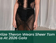 charlize theron wears sheer tom ford dress at 2026 gala 4YoZ