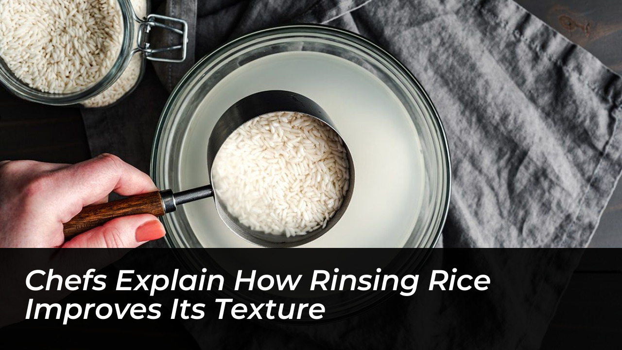 chefs explain how rinsing rice improves its texture A75p
