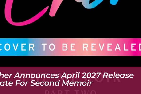 cher announces april 2027 release date for second memoir P3px