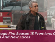 chicago fire season 15 premiere cast exits and new faces OGiu