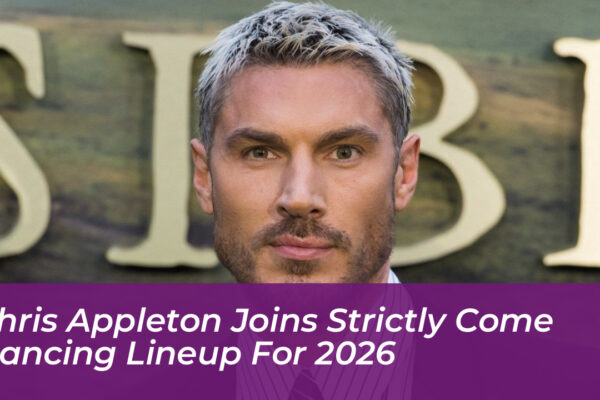 chris appleton joins strictly come dancing lineup for 2026 vsSQ