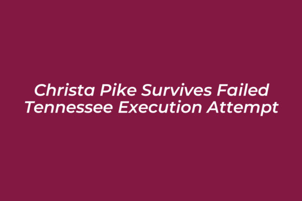 christa pike survives failed tennessee execution attempt zWMv