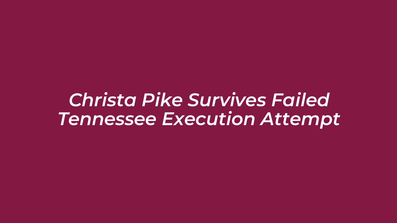 christa pike survives failed tennessee execution attempt zWMv