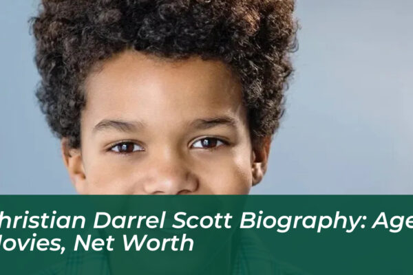 christian darrel scott biography age movies net worth spXs