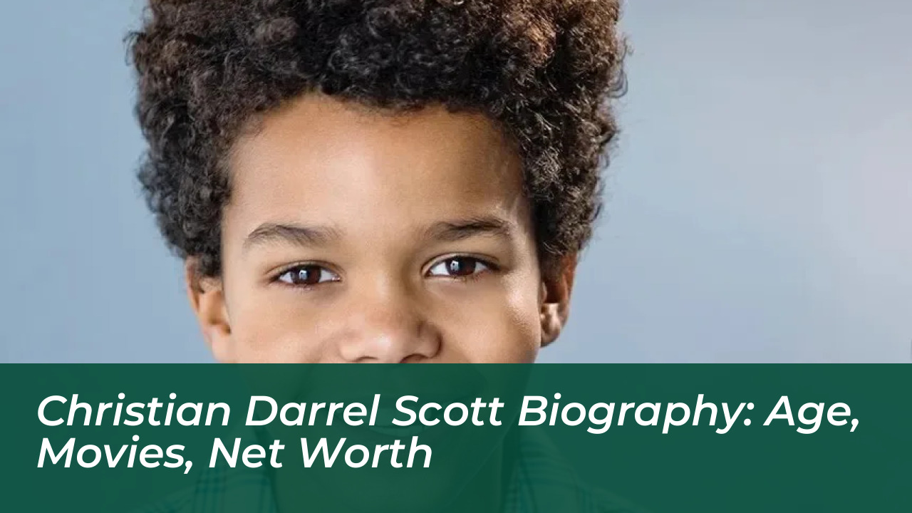 christian darrel scott biography age movies net worth spXs