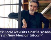 chuck lorre revisits hostile roseanne years in new memoir sitcom 7EWt