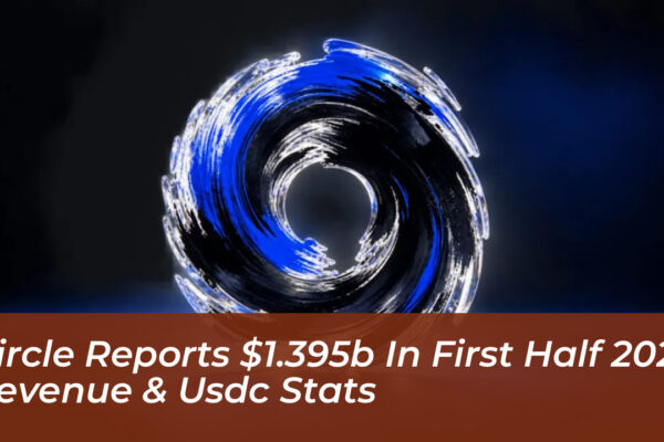 circle reports 1 395b in first half 2026 revenue usdc stats 0Qvy
