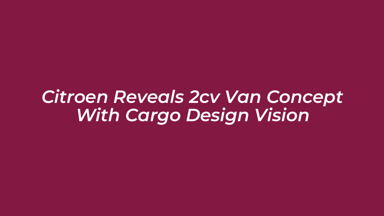 citroen reveals 2cv van concept with cargo design vision ll1p