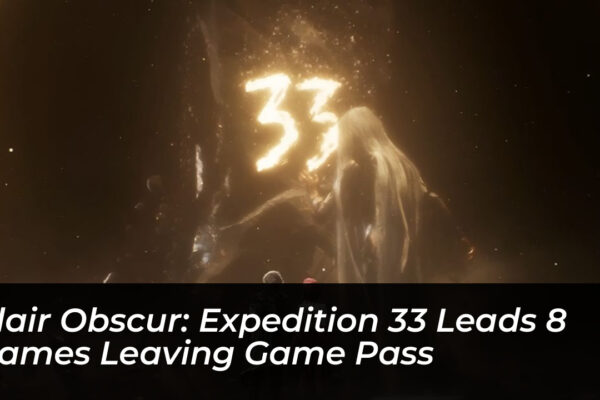 clair obscur expedition 33 leads 8 games leaving game pass IIqR