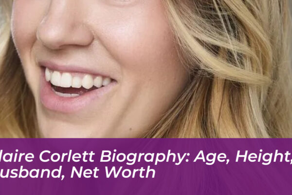 claire corlett biography age height husband net worth 3xB2