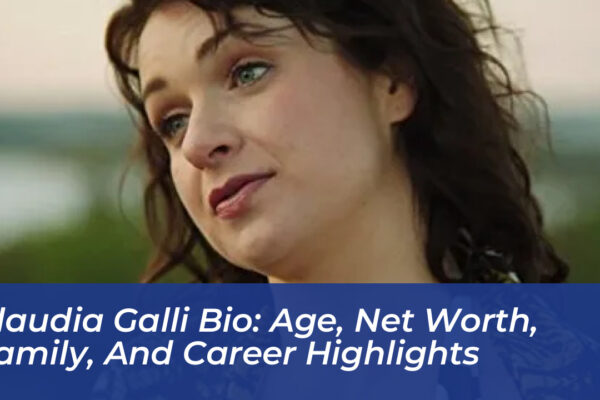 claudia galli bio age net worth family and career highlights tcx6