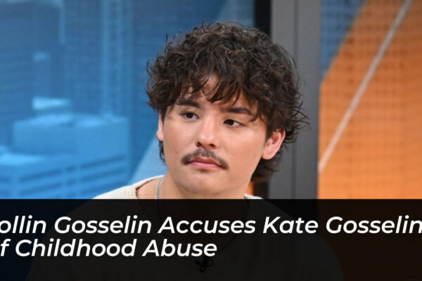 collin gosselin accuses kate gosselin of childhood abuse 4GFv