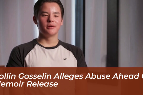 collin gosselin alleges abuse ahead of memoir release CAuc