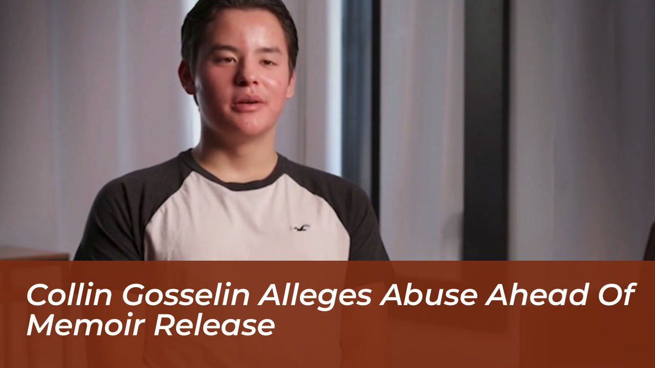 collin gosselin alleges abuse ahead of memoir release CAuc